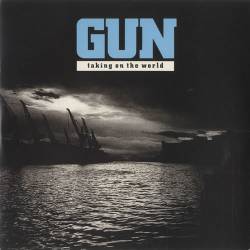 Gun (UK-2) : Taking on the World (7')